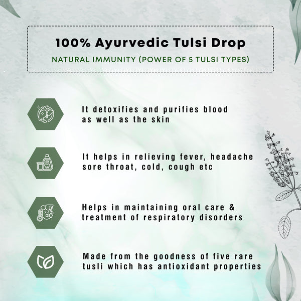 Tulsi Drops/Arka ( Panch Tulsi ) - Four Seasons Ayurveda